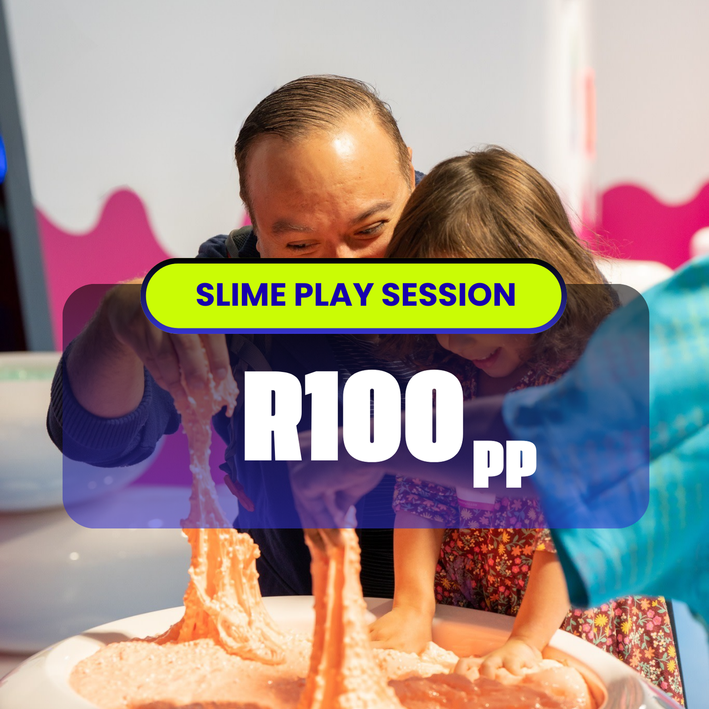 Slime Play Session